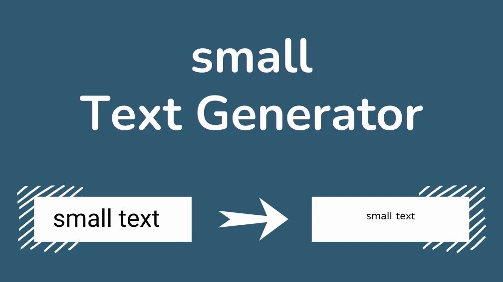 Small Text Generator